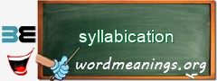 WordMeaning blackboard for syllabication